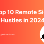 Top 10 Remote Side Hustles in 2024