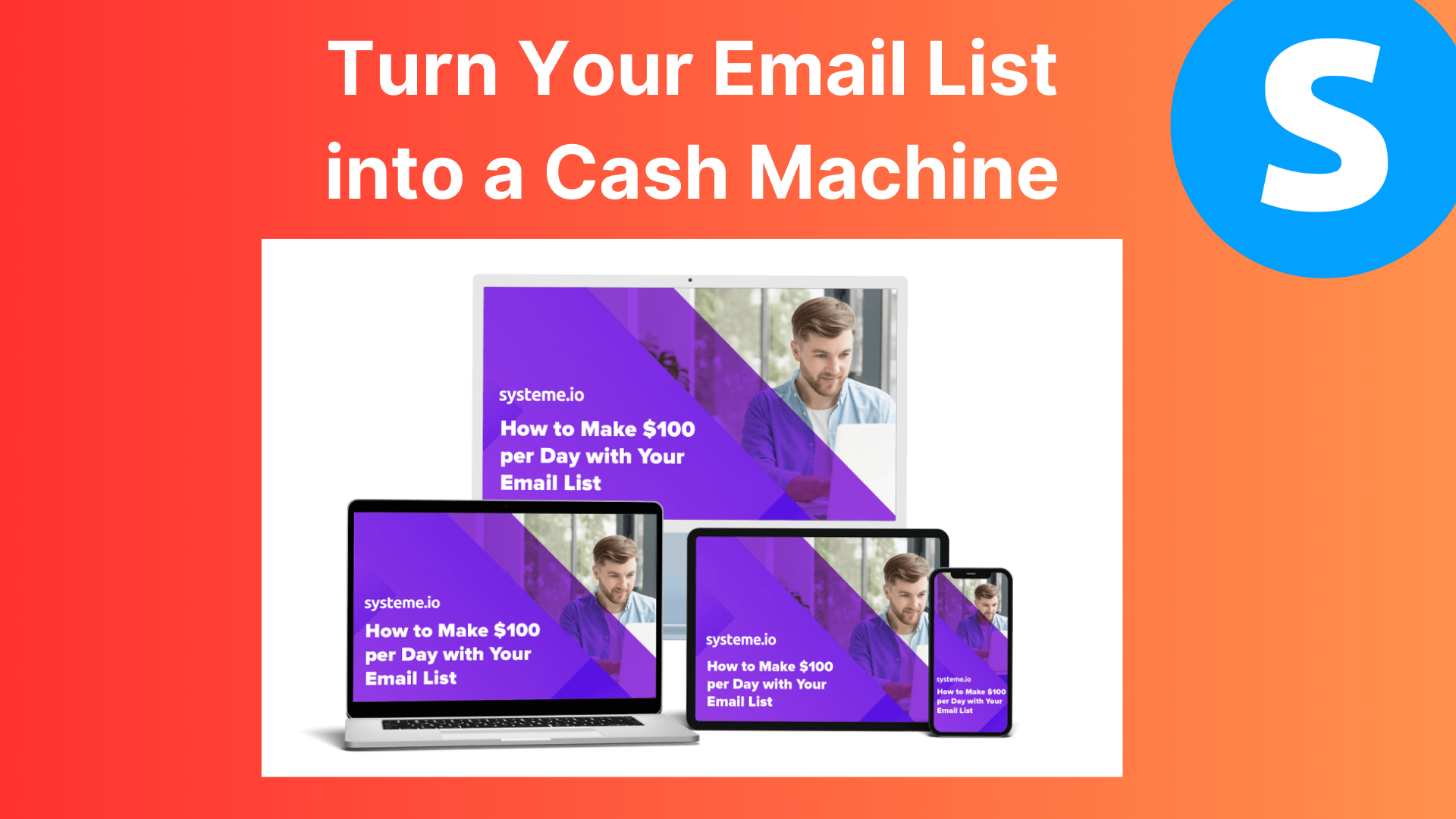 earn $100 per day with Your Email List