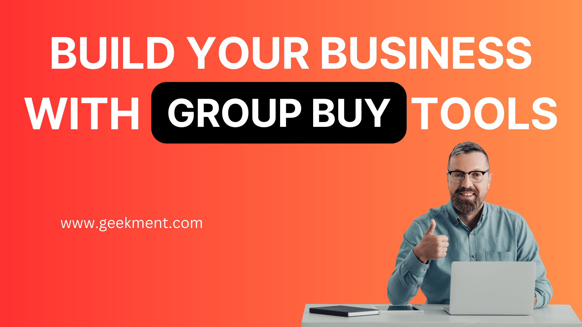 BUILD YOUR BUSINESS WITH FREE GROUP BUY TOOLS